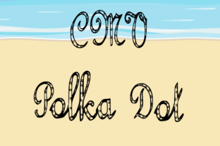 CMV Polka Dot: A Playful Script Typeface for Creative Branding
