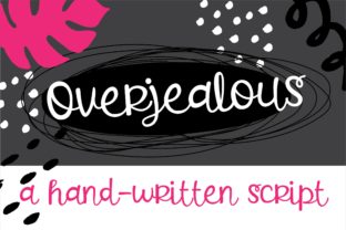Overjealous: A Bold Handwritten Typeface for Playful Brand Identity